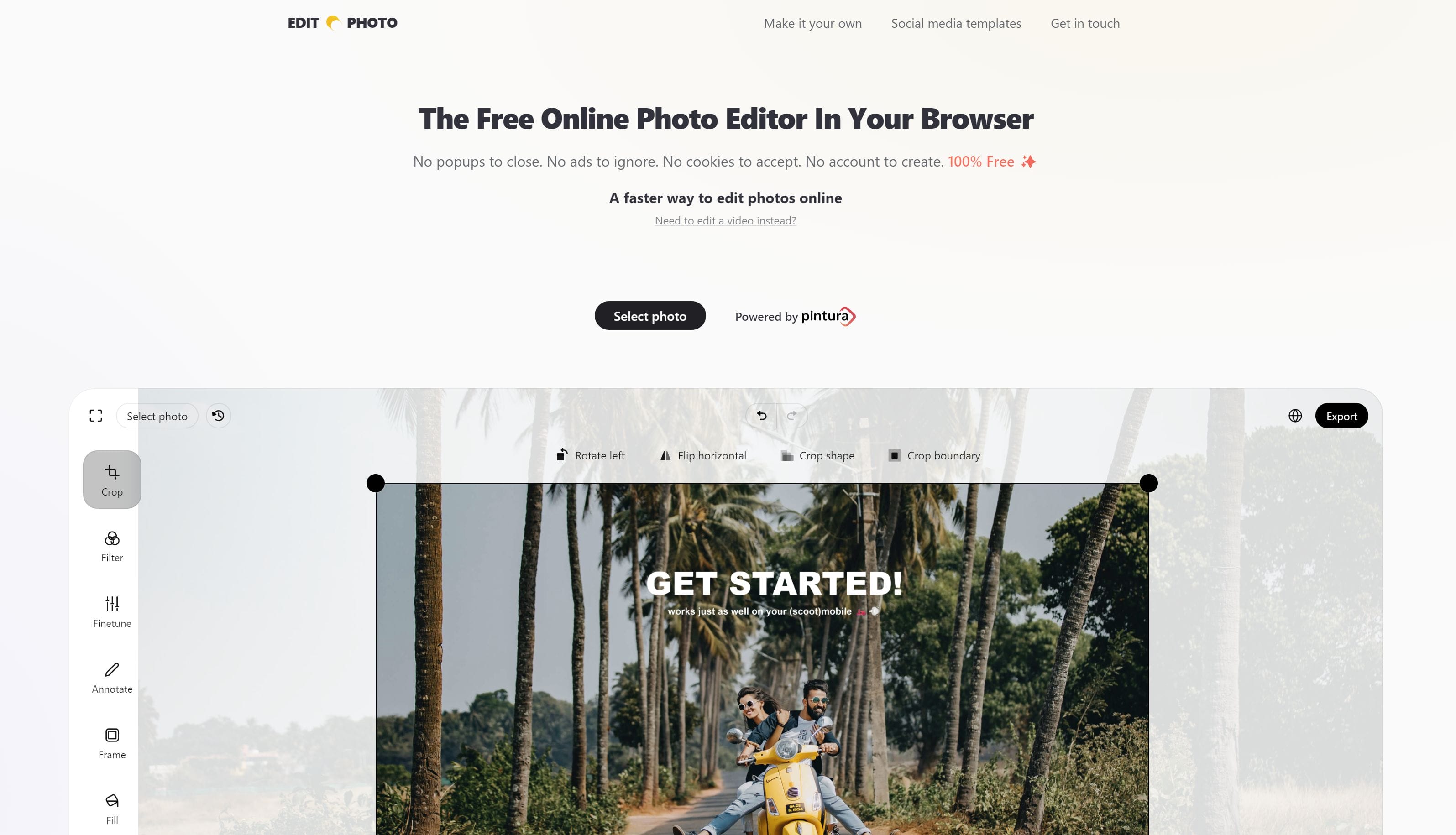 A faster way to edit photos online ! No popups to close. No ads to ignore. No cookies to accept. No account to create. 100% Free.