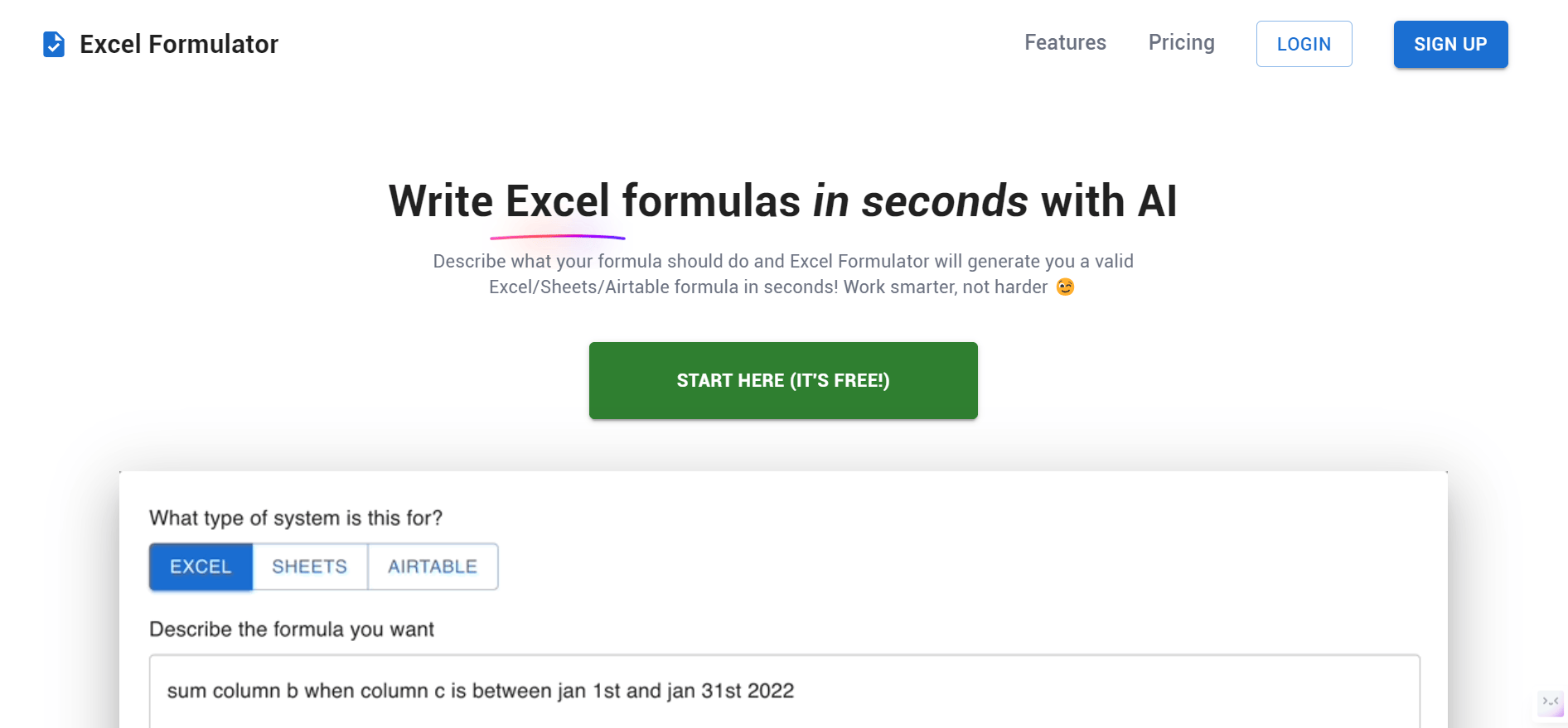 Convert any text prompt into a formula. Describe what your formula should do and Excel Formulator will generate you a valid Excel / Sheets / Airtable formula in seconds!