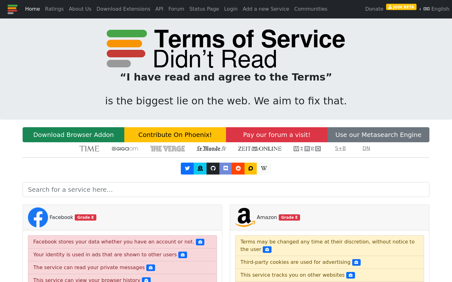 A project started in June 2012 to help fix the biggest lie on the web: almost no one really reads the terms of service we agree to all the time. It provides ratings and summaries.